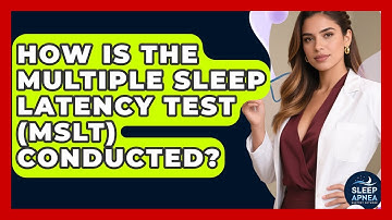 How Is The Multiple Sleep Latency Test (MSLT) Conducted? - Sleep Apnea Support Network