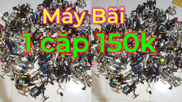 Review Máy câu nhật bãi giá rẻ 150k 1 cặp