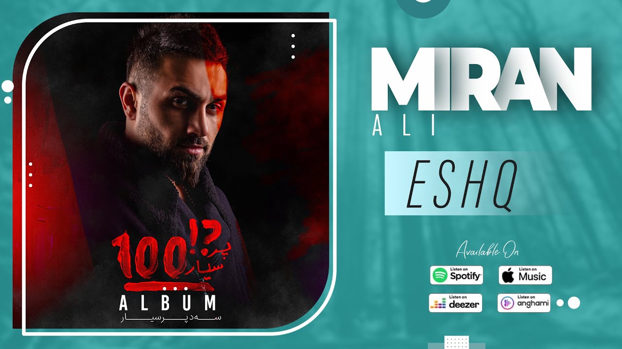 Miran Ali - Eshq | میران عەلی - ئیشق adlı videoyu YouTube'da izle Miran Ali - Eshq | میران عەلی - ئیشق adlı videoyu YouTube'da izle