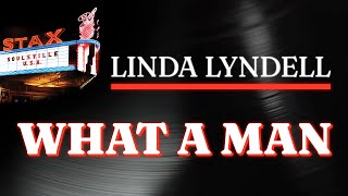 Linda Lyndell - What A Man (Official Audio) - from STAX: SOULSVILLE U.S.A.