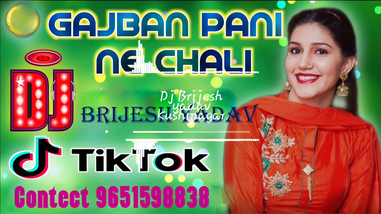 Ye Gajban Paani Ne Chali (Tik Tok) Dj Brijesh Yadav Download