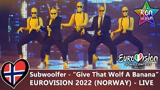 Subwoolfer - "Give That Wolf A Banana" - Live - Eurovision Song Contest 2022 (🇳🇴Norway)