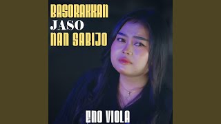 Download Lagu Basorakkan Jaso Nan Sabijo MP3