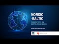 NORDIC BALTIC PERSPECTIVES ON GEOPOLITICAL ISSUES