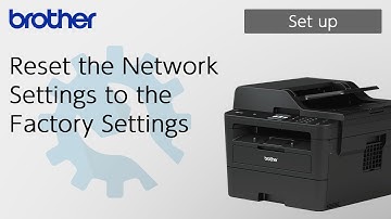 Reset the Network Settings to the Factory Settings [Brother Global Support]
