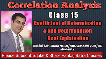 Class 15 | Correlation Analysis | Coefficient of Determination I Pankaj Batra Classes