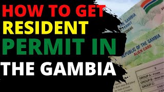 How To Get A Permanent Residency In The Gambia