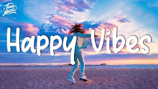 Happy vibes morning songs playlist 🍑 Choose happy morning chill vibes