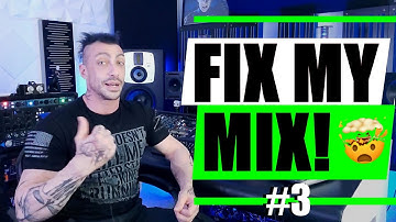 Fix My Mix! #3 Picking Your Mixes Apart 😈 *Advanced Mixing Class*