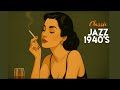 1940s Vintage Jazz – Smooth Retro Saxophone Mix | Relaxing Jazz Bar Classics
