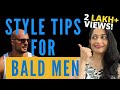 7 Styling Tips for BALD MEN