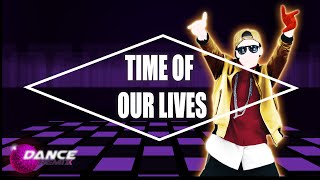 Just Dance 2016  Time Of Our S By Pitbull Feat Neyo