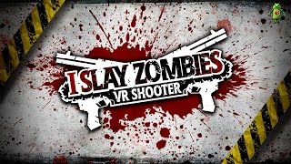 I Slay Zombies - VR Shooter (iOS/Android) Gamepllay HD screenshot 4