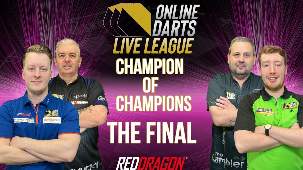 ONLINE DARTS LIVE LEAGUE Champion of Champions The Final YouTube