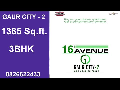 Gaur City 16th Avenue 1385 sq.ft. 3 bhk + 3 toilet