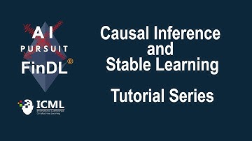 Deep Learning | Causal Inference and Stable Learning by Peng Cui