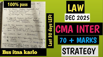CMA INTER LAW DEC 2025 STRATEGY|| HOW I SCORED HIGH IN LAW|| IMPORTANT CHAPTER