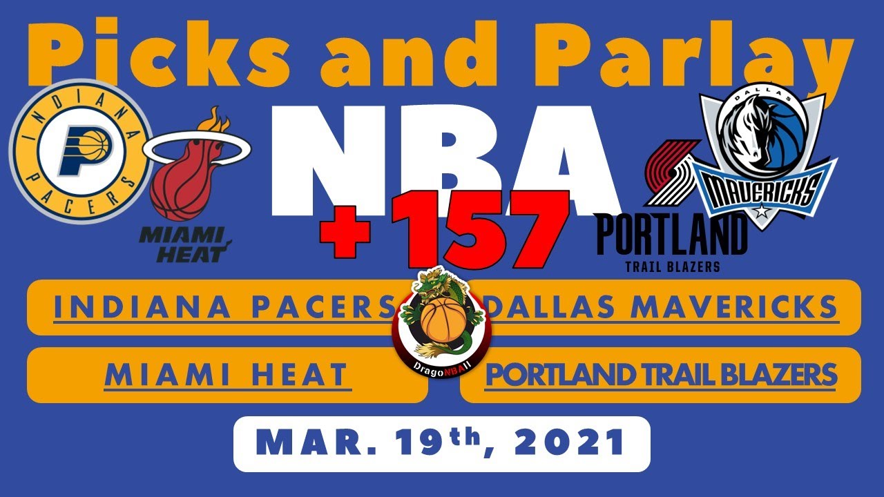 NBA Picks and Parlay Pacers vs Heat and Mavericks vs Trail Blazers