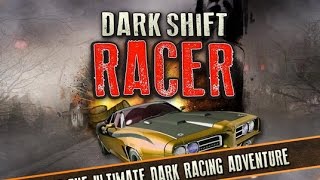 Dark Shift Racer Android Gameplay HD screenshot 1