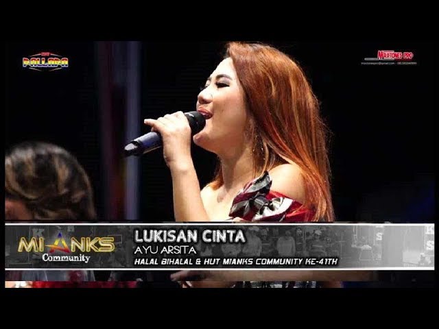 LUKISAN CINTA jangan heran kalo lagu ini jadi enak banget  - AYU ARSITA NEW PALLAPA - MIANKS class=