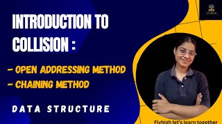 Introduction to collision - collision resolution technique ( data structure).