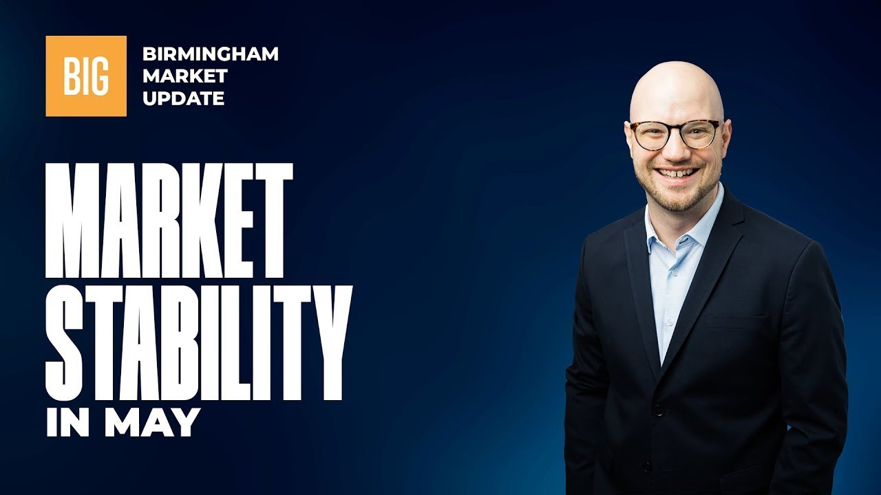 Birmingham Real Esate Market Update: May | Todd Helzer