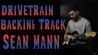SEAN MANN Stye Backing Track - DRIVETRAIN - Key Eb Minor (w/ B Minor Key Change)