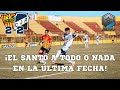 🟤🔵 EL SANTO A TODO O NADA EN LA ÚLTIMA FECHA 🔵🟤 / FINAL CJA 2 - 2 BCU / #juventudantoniana