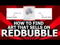 How to Find Items & Design ideas that Sell on Redbubble FAST & EASY! *BRAND NEW* Redbubble Trick