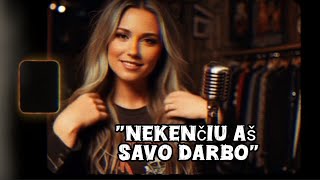 Nekenčiu Aš Savo Darbo Oficialus Audio Cover By Dj.fublies