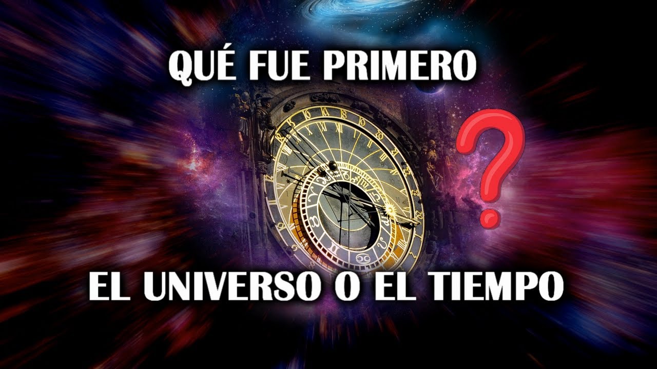 ¿Cuánto duró el Tiempo antes de que existiera el Universo? - YouTube
