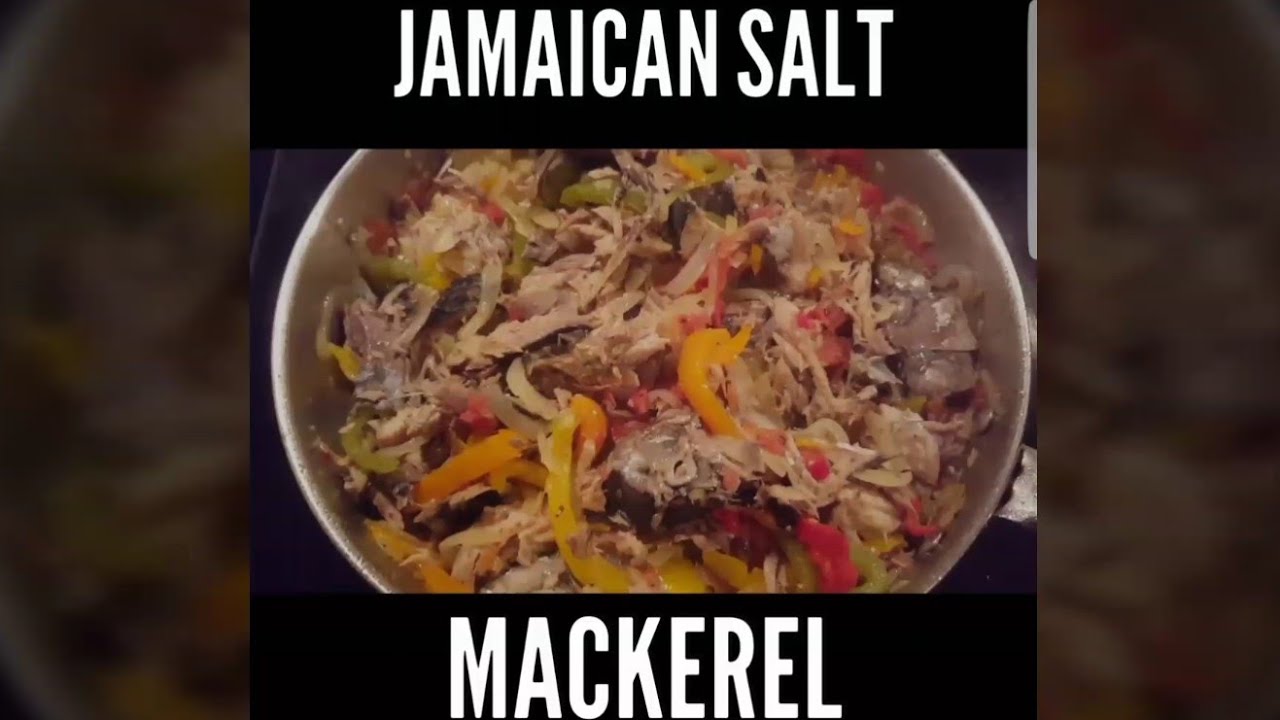 Jamaican Salt Mackerel recipe YouTube