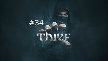 Thief Gameplay/Walkthrough w/Darthbennigan Part 34 - We Use A Rope Arrow