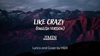 Like Crazy English - Jimin || Lyrics and Cover by H!Dil #HitsLyricsss