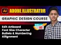 How to Edit Artboard, Fontsize Character, Bullets &amp; Allignment in illustrator | Class no 06
