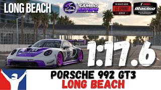iRacing Porsche GT3 Long Beach Guide 1:17.6 Porsche 992 R GT3 Long Beach Track Guide