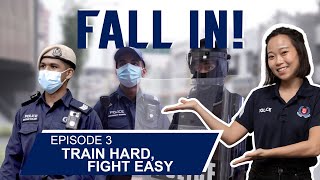 “FALL IN!” Episode 3 – Train Hard and Fight Easy