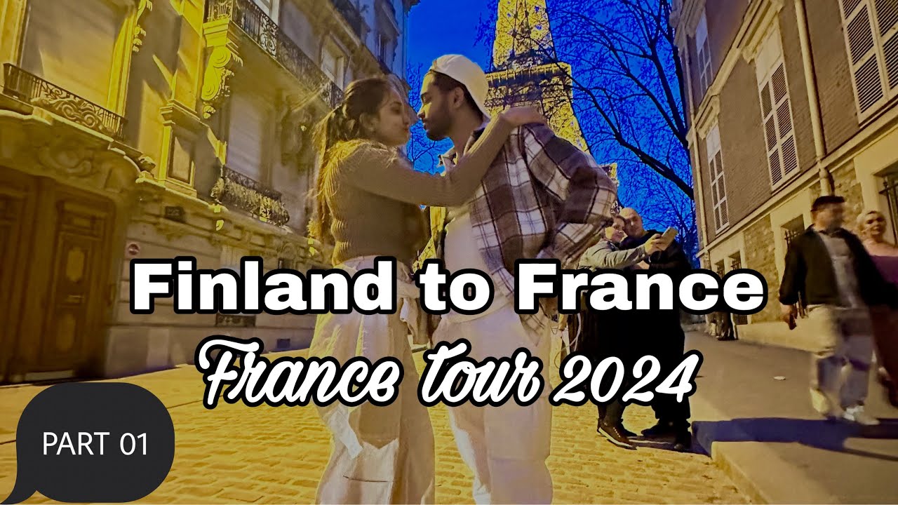එන්න අපිත් එක්ක France යමු | France Tour 2024 | Finlandවල අපි