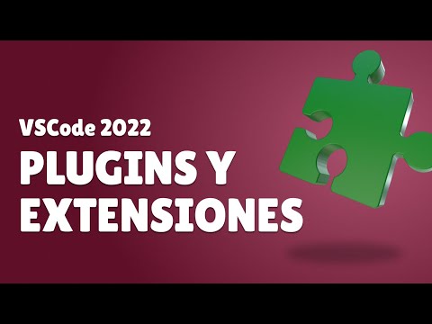Extensiones y plugins de Visual Studio Code 2022 que recomiendo para desarrollo web