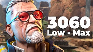 3060 & Ryzen 5 5500 - Apex Legends - Low to Max settings