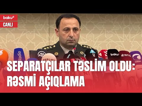 Separatçılar təslim oldu: Müdafiə Nazirliyinin brifinqi - CANLI (20.09.2023)