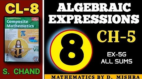 S Chand Composite Mathematics Solution for Class 8 | CH-5 (Ex-5G) | Algebraic Expressions | EP-8