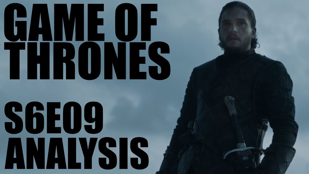 Game of Thrones Season 6 Episode 9 Recap & Analysis - YouTube