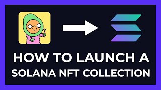 How to launch a Solana NFT Collection (no code!)