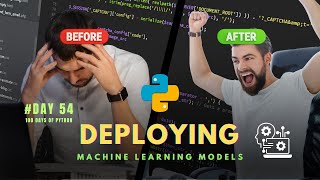 How to Deploy Machine Learning Models | 100 Days of Python: Day 54