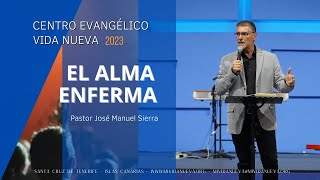 El alma enferma  Pastor José Manuel Sierra