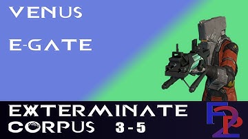 Warframe Guide 2021 - Venus -E Gate