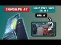 Samsung A7 Sleep Mode Issue | Restart Issue Solution
