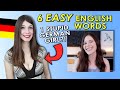 GERMANS CAN'T SAY These 6 EASY English Words - feat. Dana (Wanted Adventure)