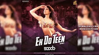 Ek Do Teen (Tapori Mix) DJ Scoob